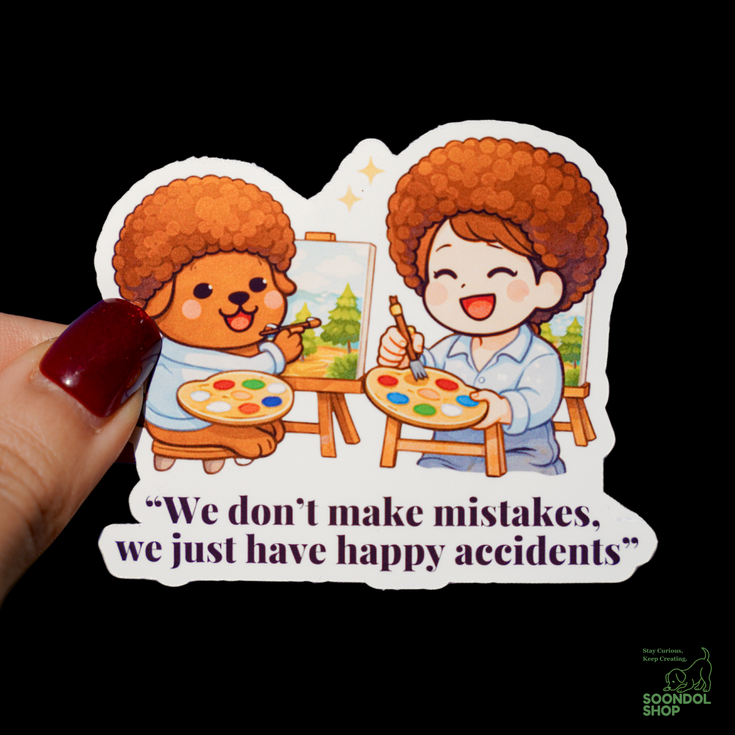 Happy Accidents Painting - Soondol & Me Kawaii Sticker 3x2.5 Inch Die-Cut
